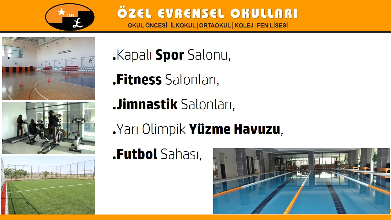 Evrensel Kolej "OKUL GİBİ OKULLAR"