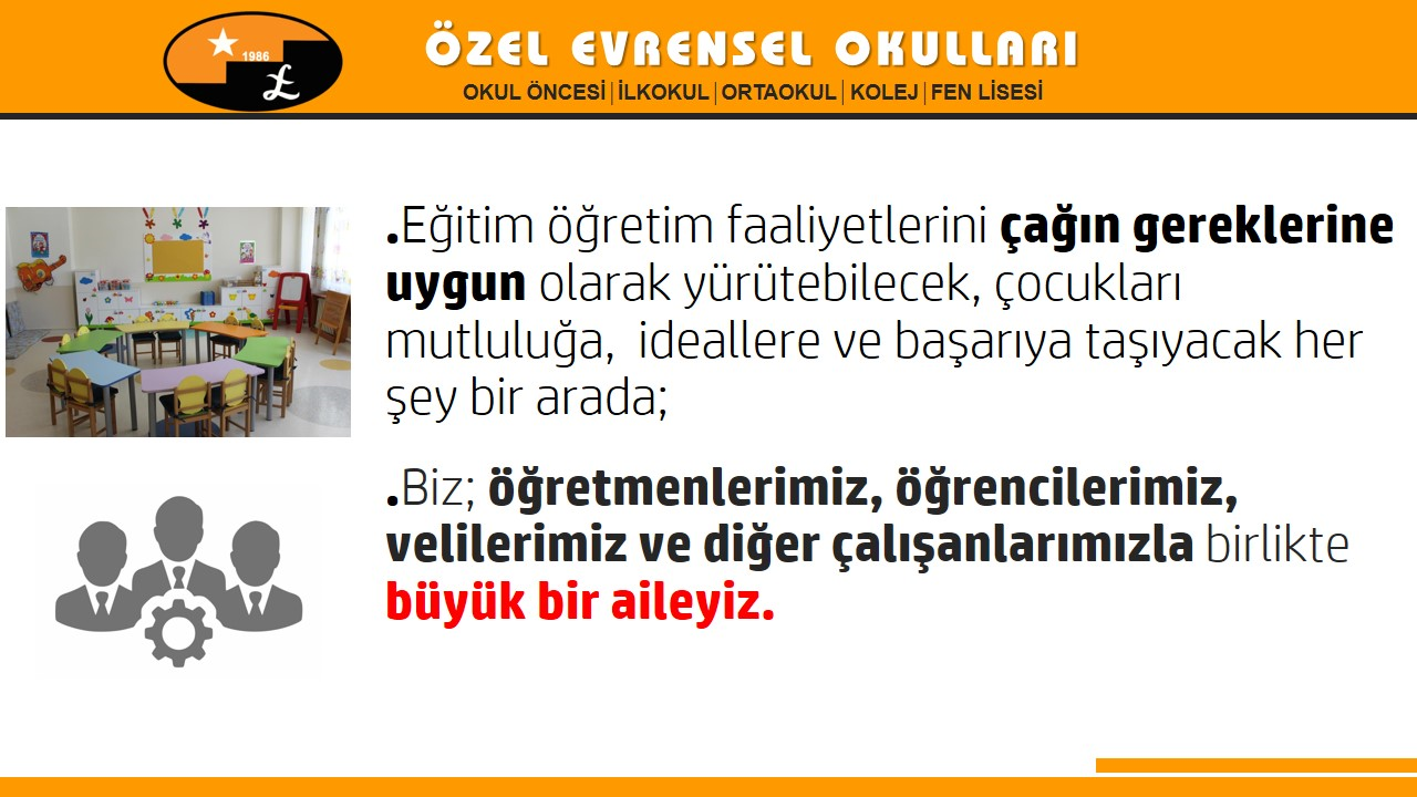 Evrensel Kolej "OKUL GİBİ OKULLAR"