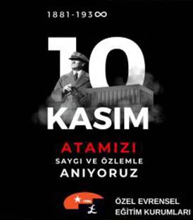 10 KASIM ATATÜRK’Ü ANMA TÖRENİ PROGRAMINA DAVETLİSİNİZ