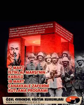 12 MART İSTİKLAL MARŞI’NIN KABULÜ VE 18 MART ÇANAKKALE ZAFERİ VE ŞEHİTLERİNİ ANMA PROGRAMINA DAVETLİSİNİZ