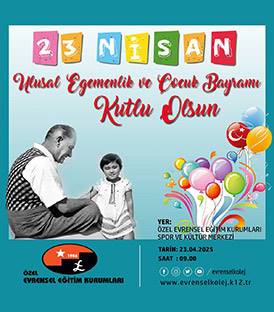 23 NİSAN ULUSAL EGEMENLİK VE ÇOCUK BAYRAMI KUTLAMA PROGRAMINA DAVETLİSİNİZ