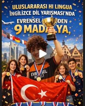Uluslararası Hi Lingua İngilizce Dil Yarışması’nda Evrensel Kolej’den 9 Madalya, Frankfurt Finali