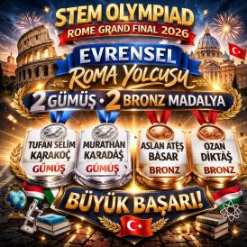 ULUSLARARASI STEM OLİMPİYATLARINDA EVRENSEL BAŞARISI