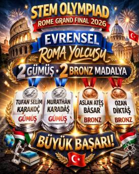 ULUSLARARASI STEM OLİMPİYATLARINDA EVRENSEL BAŞARISI